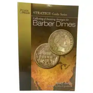 Collecting & Investing Strategies for Barber Dimes by Jeff Ambio-front cover image view-20920TN