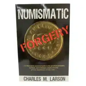 Numismatic Forgery Guide Techniques in the four Types of Forgery Zyruss Press front cover image view-21085